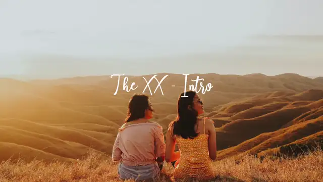 THE XX - INTRO Long Version (15 minutes)