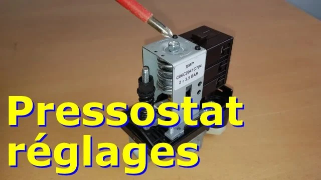 Pressostat - réglages pression maxi et mini - comment choisir